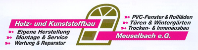 Holz- und Kunststoffbau Meuselbach e.G.